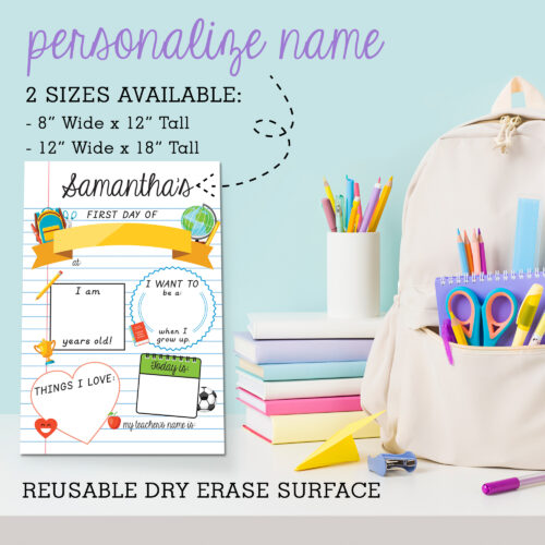 First Day School Dry Erase Board Sign Personalized Uniquely You Collection